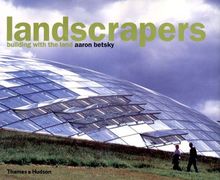 Betsky, A: Landscrapers: Building with the Land