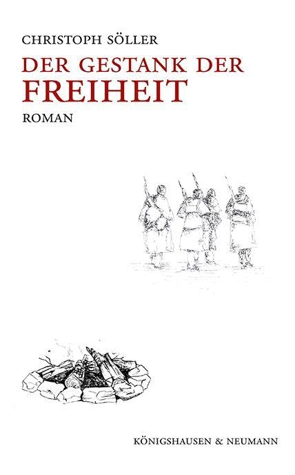 Söller, Christoph: Der Gestank der Freiheit
