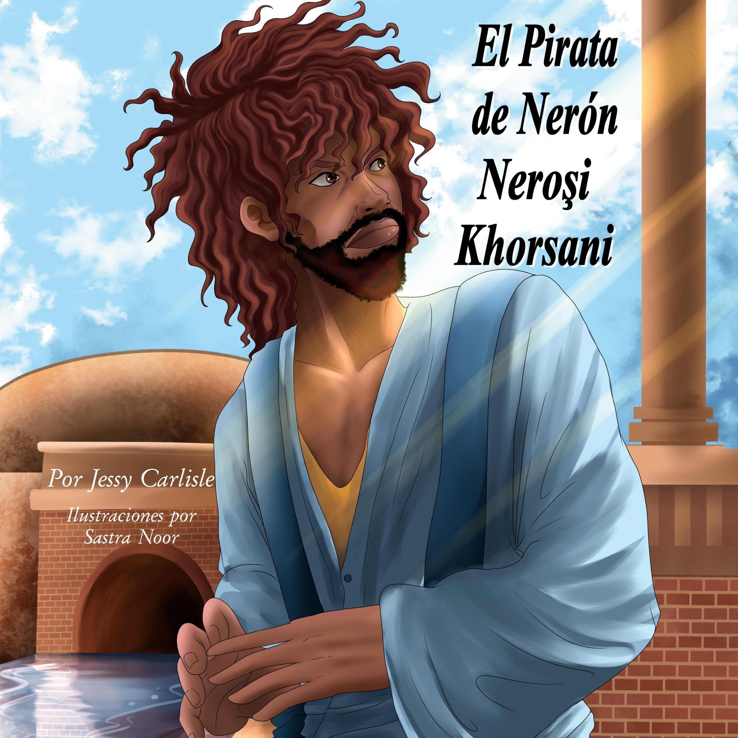 Nero's Pirate / El Pirata de Nerón / Nero¿i Khorsani: La Leyenda de Aniceto / Aniketi¿ P¿aramiti (Leyendas Bilingües)