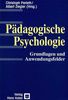 Pädagogische Psychologie: Grundlagen und Anwendungsfelder