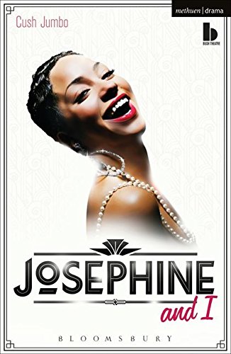 Josephine and I (Methuen Drama Modern Plays)