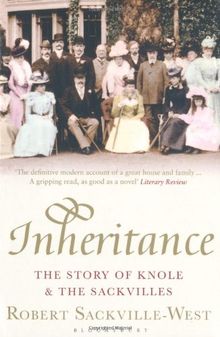 Inheritance: The Story of Knole and the Sackvilles