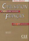 Civilisation progressive du francais. Niveau debutant. Schülerbuch: Avec 400 activites. Ab dem 3. Lernjahr