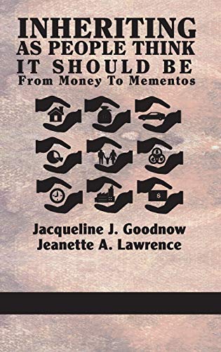 Inheriting as People Think It Should Be: From Money to Mementos (Hc)