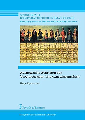 Ausgewählte Schriften zur Vergleichenden Literaturwissenschaft (Studien zur komparatistischen Imagologie)