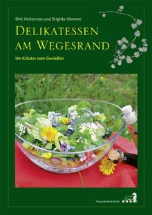 Delikatessen am Wegesrand