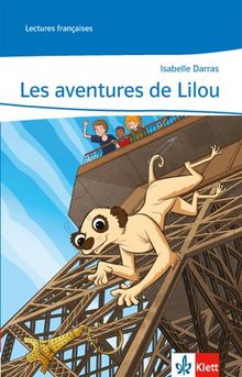 Les aventures de Lilou: Lecture graduée mit Audio-CD