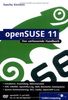 openSUSE 11: Das umfassende Handbuch (Galileo Computing)
