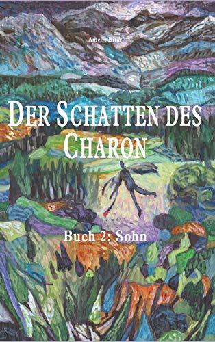 DER SCHATTEN DES CHARON: Buch 2: Sohn
