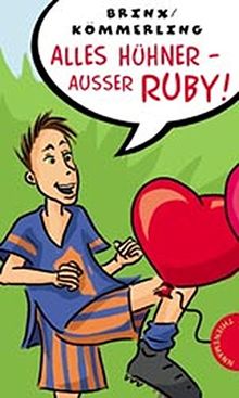 Alles Hühner - außer Ruby! (Für Mädchen verboten)