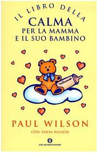 Il libro della calma per la mamma e il suo bambino