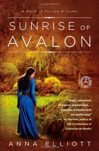 Sunrise of Avalon: A Novel of Trystan & Isolde