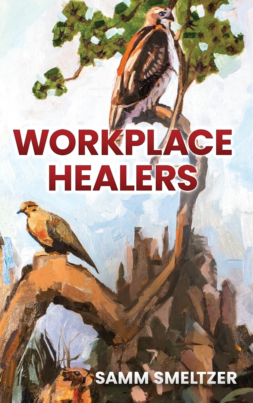 Workplace Healers: The Healing Art of Leadership