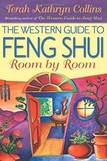 The Western Guide to Feng Shui--Room by Room