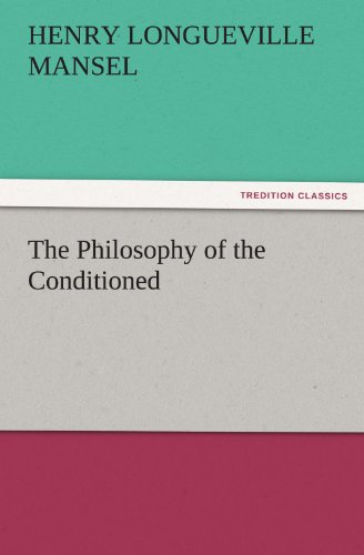 The Philosophy of the Conditioned (TREDITION CLASSICS)