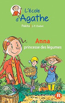 L'école d'Agathe. Vol. 38. Anna princesse des légumes