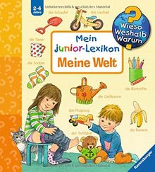 Wieso? Weshalb? Warum? Sonderband: Mein junior-Lexikon: Meine Welt