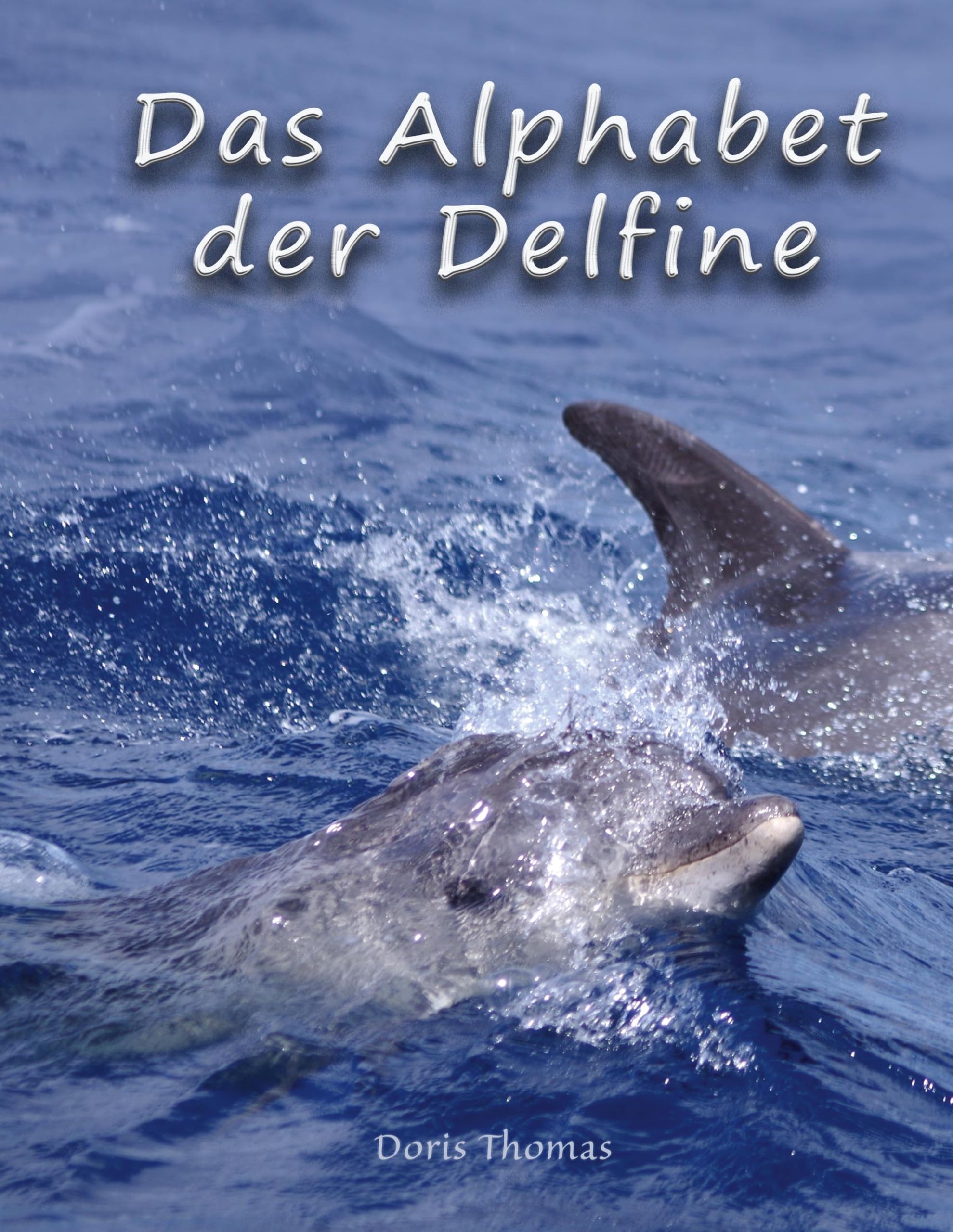 Das Alphabet der Delfine - Neu