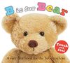B Is for Bear: A Very First Book for the Baby You Love (ABC)