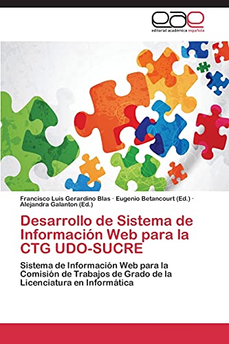 Desarrollo de Sistema de Información Web para la CTG UDO-SUCRE: Sistema de Información Web para la Comisión de Trabajos de Grado de la Licenciatura en Informática