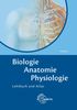 Biologie, Anatomie, Physiologie: Lehrbuch und Atlas
