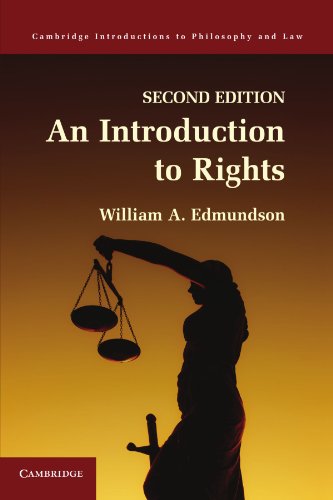An Introduction to Rights (Cambridge Introductions to Philosophy and Law)