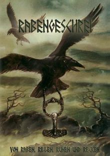 Rabengeschrei: Von Raben, Rillen, Runen und Recken
