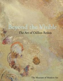 Odilon Redon Beyond The Visible