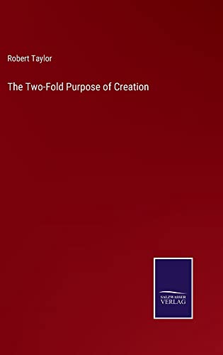 The Two-Fold Purpose of Creation