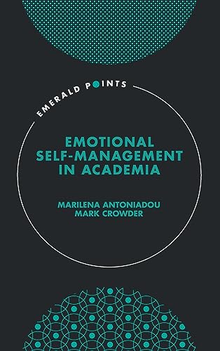 Emotional self-management in academia (Emerald Points)