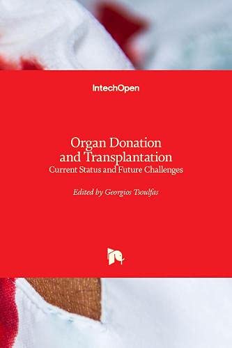 Organ Donation and Transplantation: Current Status and Future Challenges
