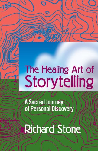 The Healing Art of Storytelling: A Sacred Journey of Personal Discovery