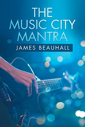 The Music City Mantra
