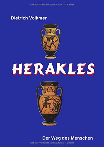 Herakles: Der Weg des Menschen