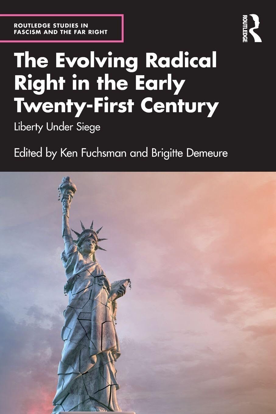 The Evolving Radical Right in the Early Twenty-First Century