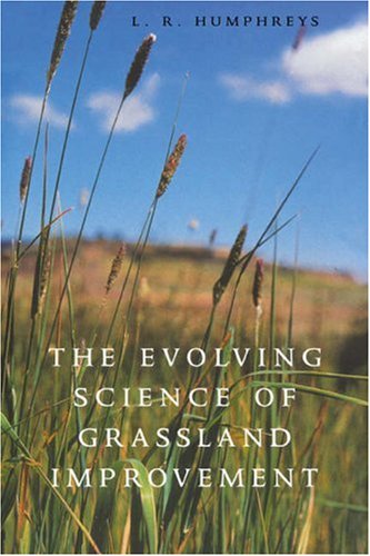 L. R. Humphreys Evolving Sci Grassland Improvement