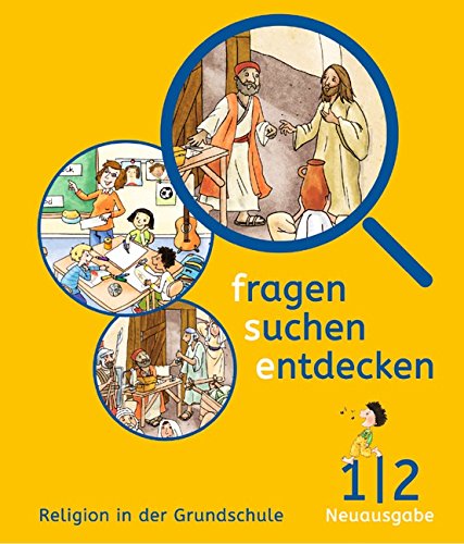 fragen - suchen - entdecken Neue Ausgabe Bayern 1 2 Jahrgangsstufe Schülerbuch - Ulrike Eurich Anita Hofbauer Ludwig Sauter Andrea Wirth Kartoniert (TB)