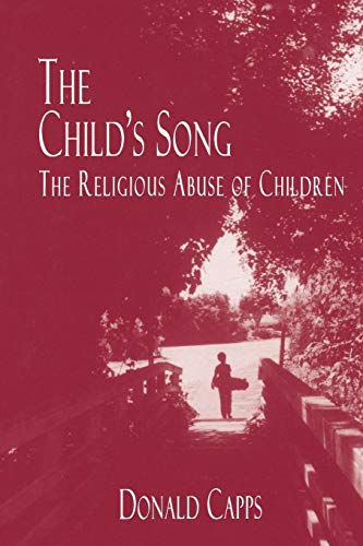 The child's song: The Religious Abuse of Children