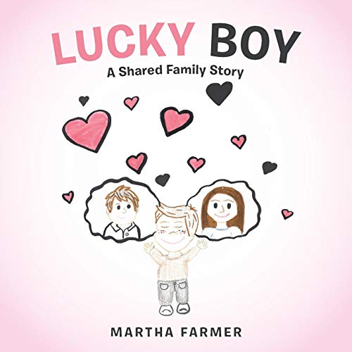 Lucky Boy: A Shared Family Story