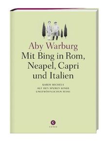 Mit Bing in Rom, Neapel, Capri und Italien: Karen Michels auf den Spuren einer ungewöhnlichen Reise