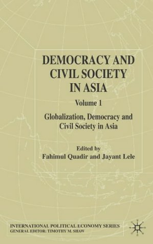 Democracy and Civil Society in Asia: Volume 2: Democratic Transitions and Social Movements in Asia (International Political Economy Series)