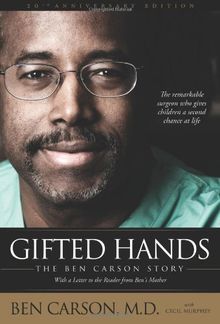 Gifted Hands 20th Anniversary Edition: The Ben Carson Story