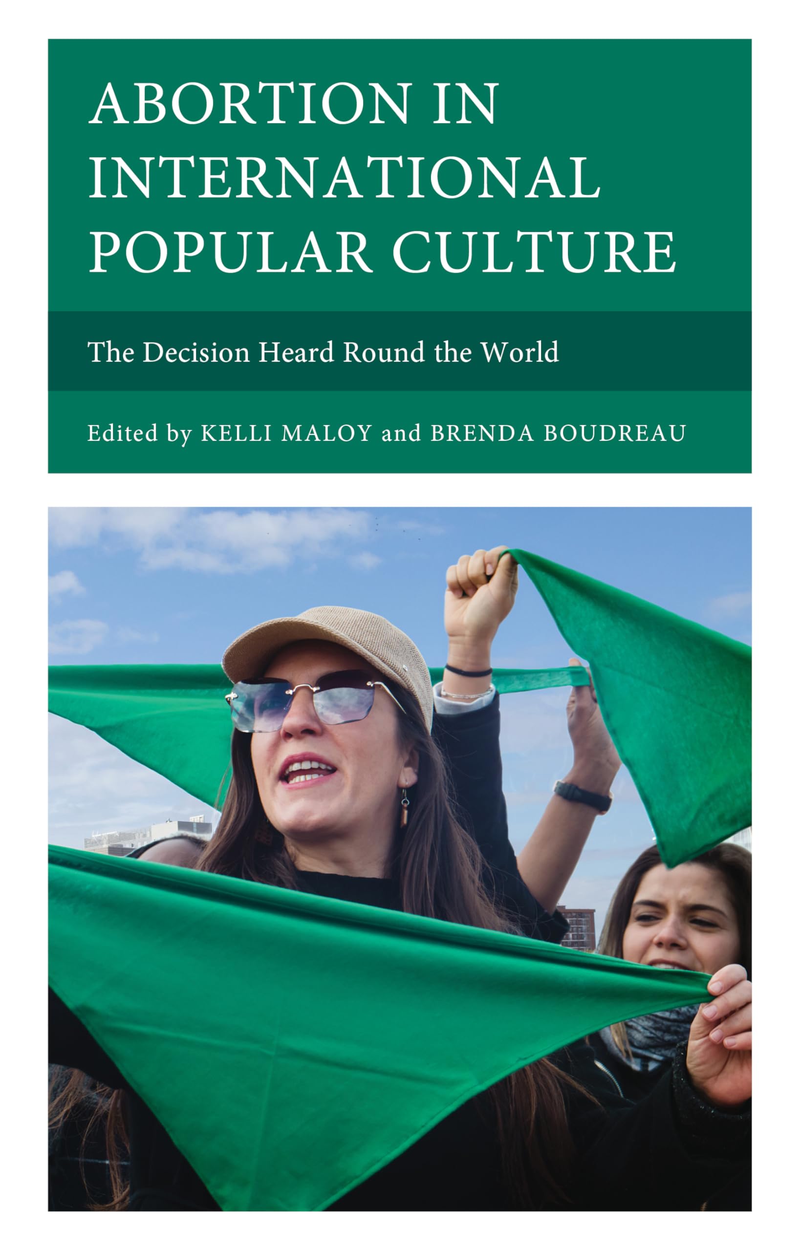 Abortion in International Popular Culture: The Decision Heard Round the World