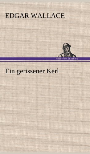 Ein gerissener Kerl