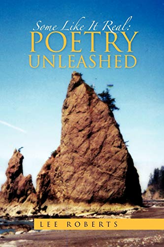 Some Like It Real: Poetry Unleashed