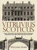Vitruvius Scoticus: Plans, Elevations, and Sections of Public Buildings, Noblemen's and Gentlemen's Houses in Scotland (Dover Architecture)