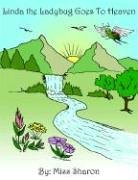 Linda the Ladybug Goes To Heaven
