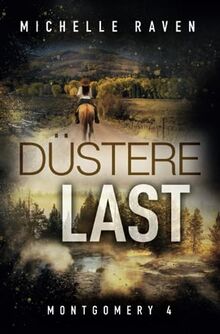 Düstere Last (Montgomery, Band 4)