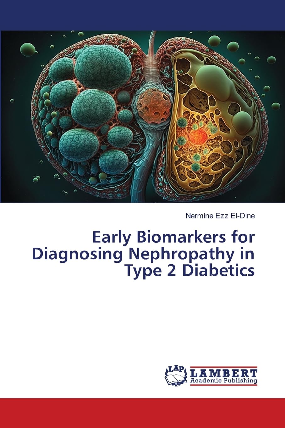 Early Biomarkers for Diagnosing Nephropathy in Type 2 Diabetics: DE