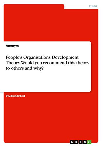 People's Organisations Development Theory. Would you recommend this theory to others and why?
